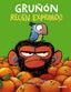 GRUÑON - GRUÑÓN RECIÉN EXPRIMIDO I Lang, Suzanne I Molino I 9788427224346