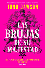 LAS BRUJAS DE SU MAJESTAD | Dawson,juno | 9788427224834 (Molino)