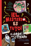 ¡EL MISTERIO ES TUYO! 2 - EL GRAN ROBO DEL TIEMPO I P. Jones, Gareth I Molino I 9788427224889