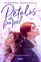 PETALOS DE PAPEL | M Pascual,selene/g Parente,iria | 9788427227200 (Molino)