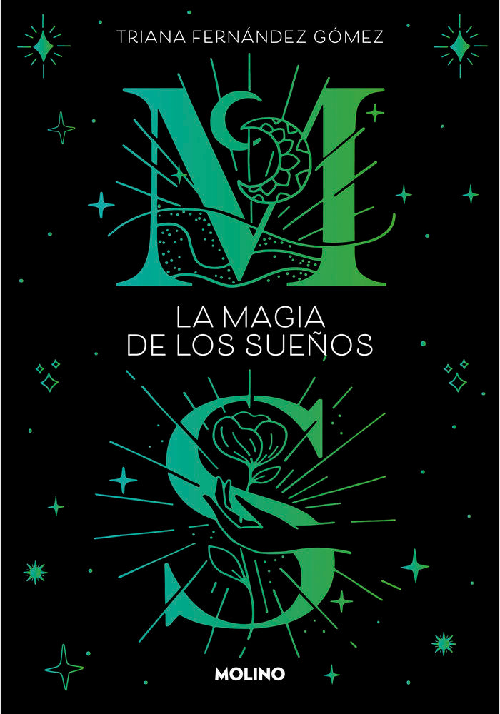 LA MAGIA DE LOS SUEÑOS I Fernández Gómez, Triana I Molino I 9788427240438