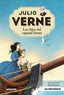 JULIO VERNE - LOS HIJOS DEL CAPITÁN GRANT (EDICIÓN ACTUALIZADA, ILUSTRADA Y ADAPTADA) I Verne, Julio I Molino I 9788427244801