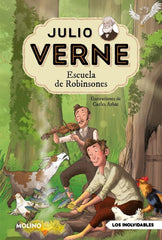 JULIO VERNE - ESCUELA DE ROBINSONES (EDICIÓN ACTUALIZADA, ILUSTRADA Y ADAPTADA) I Verne, Julio I Molino I 9788427245853