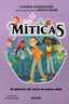 MÍTICAS 3 - EL MISTERIO DEL ZORRO DE NUEVE COLAS I Magaziner, Lauren I Molino I 9788427250802