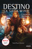 DESTINO. LA SAGA WINX 2 - EL DESPERTAR DEL FUEGO I Brennan, Sarah Rees I Molino I 9788427277977