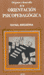 ORIGENES Y DESARROLLO DE LA ORIENTACION PSICOPEDAGOGICA | BISQUERRA ALZINA, RAFAEL | NARCEA EDITORIAL | 9788427711525