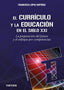 CURRICULO Y LA EDUCACION EN EL SIGLO XX | LOPEZ RUPEREZ, FRANCISCO | NARCEA EDITORIAL | 9788427727298