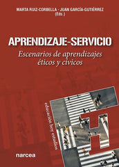 APRENDIZAJE SERVICIO | RUIZ-CORBELLA, MARTA/GARCIA-GUTIERREZ, J | NARCEA EDITORIAL | 9788427731356
