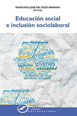 EDUCACION SOCIAL E INCLUSION SOCIOLABORAL - 9788427732421