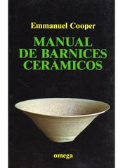 MANUAL BARNICES CERAMICOS - 9788428206778