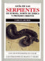 GUIA SERPIENTES EUROPA NAFRICA - 9788428209137