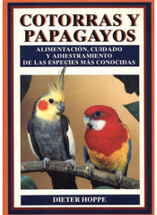 COTORRAS Y PAPAGAYOS - 9788428209304