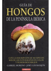 GUIA DE HONGOS PENINSULA IBERICA - 9788428213493