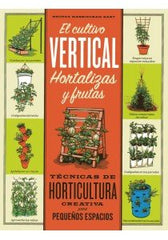 CULTIVO VERTICAL HORTALIZAS Y FRUTASEL - 9788428215879