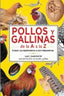 POLLOS Y GALLINAS DE LA A A LA Z - 9788428215893