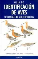 GUIA DE IDENTIFICACION DE AVES SUSCEPTIBLES DE SER CONFUNDI - 9788428216401
