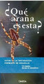 QUE ARAÑA ES ESTA - 9788428217064