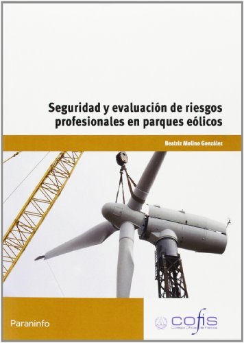 SEGURIDAD Y EVALUACION RIESGOS PROFESIONALES PARQUES EOLICO - 9788428333627
