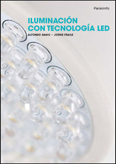 ILUMINACION CON TECNOLOGIA LED - 9788428333689