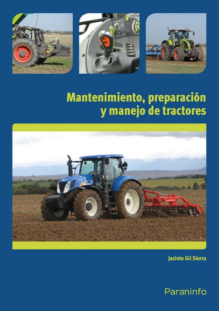 MANTENIMIENTO PREPARACION Y MANEJO DE TRACTORES - 9788428334228