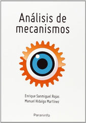 ANALISIS DE MECANISMOS PLANOS TEORIA Y PROBLEMAS - 9788428334419