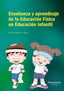 ENSEÑANZA Y APRENDIZAJE A DE LA EDUCACION FISICA EN EDUCACI - 9788428335348