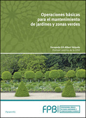 OPERACIONES BASICAS MANTENIMIENTO DE JARDINES Y ZONAS VERDE - 9788428337229