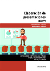 ELABORACION DE PRESENTACIONES | CABALLERO GONZALEZ,CARLOS | PARANINFO | 9788428339131