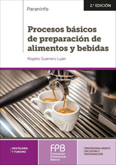 PROCESOS BASICOS DE PREPARACION DE ALIMENTOS Y BEBIDAS - 9788428340731