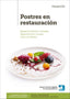 POSTRES EN RESTAURACION | DOMENECH GONZALEZ, RAQUEL/LUIS MATEO, CA | PARANINFO | 9788428340915