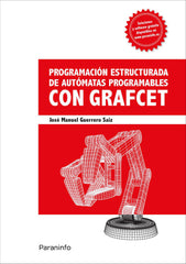 PROGRAMACION ESTRUCTURADA DE AUTOMATAS PROGRAMABLES CON GRAF - 9788428341387