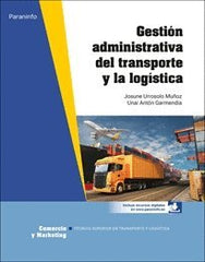 GESTION ADMINISTRATIVA DEL TRANSPORTE - 9788428343046
