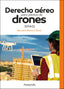 DERECHO AEREO PARA PILOTOS DE DRONES RPAS - 9788428343596