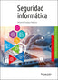 ✅ SEGURIDAD INFORMÁTICA (EDICIÓN 2020) - 9788428344555
