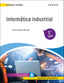 ✅ INFORMÁTICA INDUSTRIAL 2.ª EDICIÓN 2023 - 9788428359535