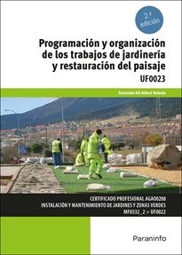 PROGRAMACION Y ORGANIZACION DE LOS TRABAJOS DE JARDINERIA Y - 9788428366663