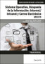 SISTEMA OPERATIVO BUSQUEDA DE LA INFORMACION INTERNET | SANCHEZ ESTELLA,OSCAR | PARANINFO | 9788428396752
