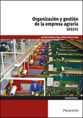 ORGANIZACION Y GESTION DE LA EMPRESA AGRARIA - 9788428397575