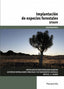 Implantación de Especies Fores | PARANINFO | 9788428398718