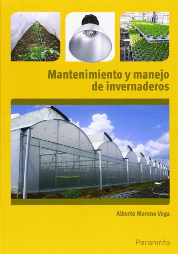 MANTENIMIENTO Y MANEJO DE INVERNADEROS - 9788428398923