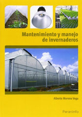 MANTENIMIENTO Y MANEJO DE INVERNADEROS - 9788428398923