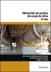 OBTENCION DE ACEITES DE ORUJO DE OLIVA - 9788428399340