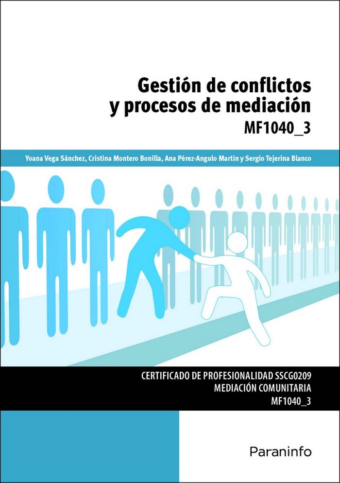 GESTION DE CONFLICTOS Y PROCESOS DE MEDIACION - 9788428399470