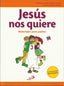 Jesús Nos Quiere. Padres N.galilea (San Pablo Editorial) - 9788428538756