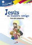 Jesús Es Nuestro Amigo-catequista-shema 1 (San Pablo Editorial) - 9788428542029