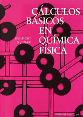 CALCULOS BASICOS QUIMICA FISICA1BASICO - 9788429170283