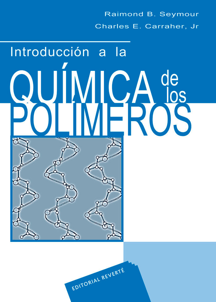 QUIMICA DE LOS POLIMEROS - 9788429179262