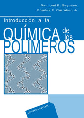 QUIMICA DE LOS POLIMEROS - 9788429179262