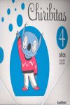 CHIRIBITAS 4AÑOS 2oTRIMESTRE 08 SANVAR04EI | AA,VV | 9788429477115 (Santillana)