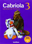 Cabriola 3º EP PACK Lecturas Ne 2003 SANVAR3EP (Santillana) - 9788429488173